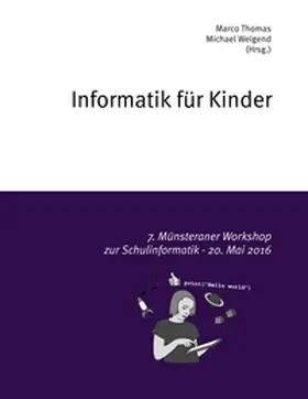 Thomas / Weigend |  Informatik für Kinder | Buch |  Sack Fachmedien