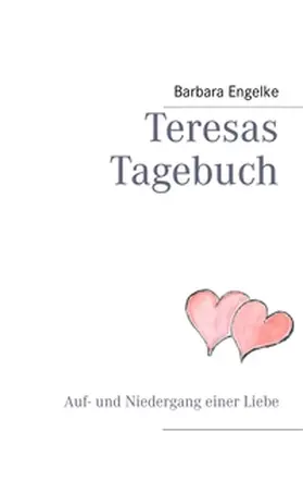 Engelke |  Teresas Tagebuch | Buch |  Sack Fachmedien