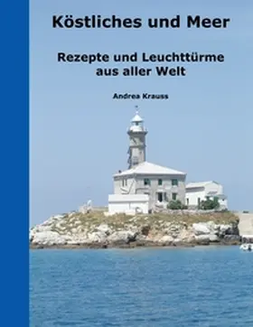Krauss |  Köstliches und Meer | Buch |  Sack Fachmedien