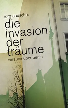 Dauscher |  Die Invasion der Träume | Buch |  Sack Fachmedien