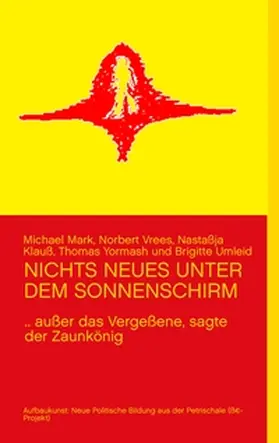 Mark / Vrees / Klauß |  Nichts neues unter dem Sonnenschirm | Buch |  Sack Fachmedien