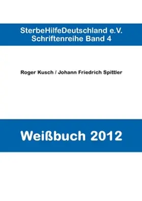 Kusch / Spittler |  Weißbuch 2012 | Buch |  Sack Fachmedien