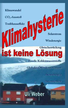 Weber |  Klimahysterie ist keine Lösung | eBook | Sack Fachmedien