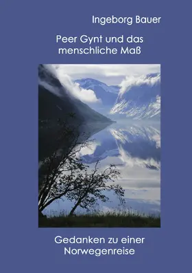 Bauer |  Peer Gynt und das menschliche Maß | eBook | Sack Fachmedien