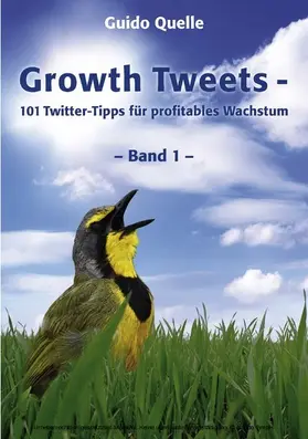 Quelle |  Growth Tweets - | eBook | Sack Fachmedien