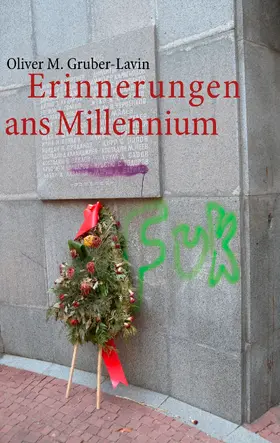 Gruber-Lavin |  Erinnerungen ans Millennium | eBook | Sack Fachmedien