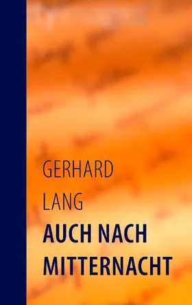 Lang |  Auch nach Mitternacht | eBook | Sack Fachmedien