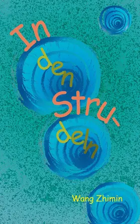 Zhimin / Herrmann |  In den Strudeln | eBook | Sack Fachmedien