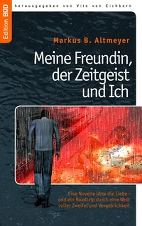 Altmeyer / Eichborn |  Meine Freundin, der Zeitgeist und Ich | Buch |  Sack Fachmedien