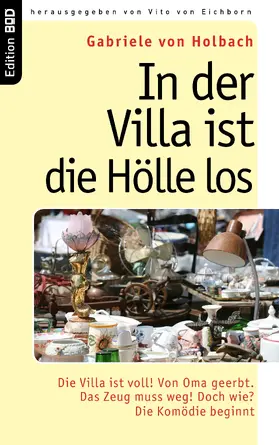 Holbach / Eichborn |  In der Villa ist die Hölle los | eBook | Sack Fachmedien