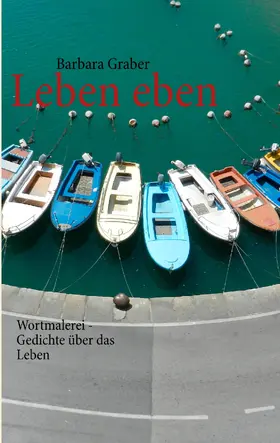 Graber |  Leben eben | eBook | Sack Fachmedien