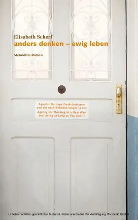 Scherf |  Anders denken: ewig leben | eBook | Sack Fachmedien