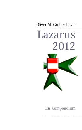 Gruber-Lavin |  Lazarus 2012 | eBook | Sack Fachmedien
