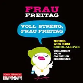 Freitag | Voll streng, Frau Freitag | Sonstiges | 978-3-8449-0593-9 | sack.de