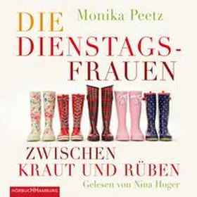 Peetz |  Die Dienstagsfrauen zwischen Kraut und Rüben | Sonstiges |  Sack Fachmedien