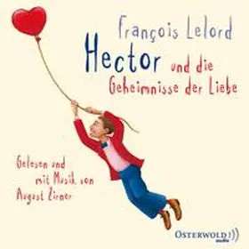 Lelord |  Hector und die Geheimnisse der Liebe (Hectors Abenteuer 2) | Sonstiges |  Sack Fachmedien
