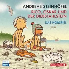 Steinhöfel |  Rico und Oskar 3: Rico, Oskar und der Diebstahlstein - Das Hörspiel | Sonstiges |  Sack Fachmedien