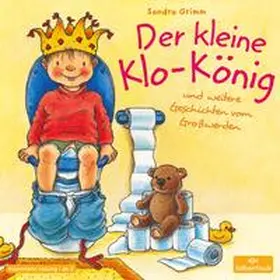 Grimm | Der kleine Klo-König | Sonstiges | 978-3-8449-1200-5 | www2.sack.de