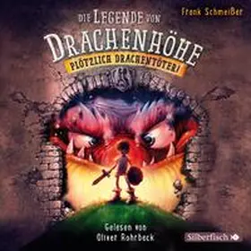 Schmeißer |  Die Legende von Drachenhöhe 1: Plötzlich Drachentöter! | Sonstiges |  Sack Fachmedien
