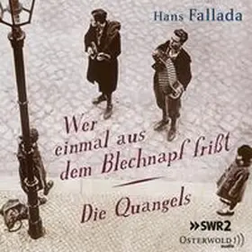 Fallada |  Wer einmal aus dem Blechnapf frißt / Die Quangels | Sonstiges |  Sack Fachmedien