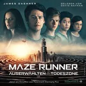 Dashner |  Die Auserwählten - Maze Runner 3: Maze Runner: Die Auserwählten - In der Todeszone | Sonstiges |  Sack Fachmedien
