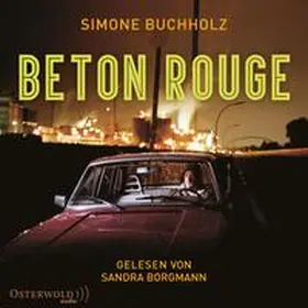 Buchholz |  Beton Rouge (Chastity-Riley-Reihe 7) | Sonstiges |  Sack Fachmedien