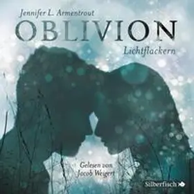 Armentrout |  Obsidian 0: Oblivion 3. Lichtflackern | Sonstiges |  Sack Fachmedien