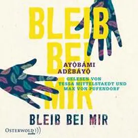 Adebayo |  Bleib bei mir | Sonstiges |  Sack Fachmedien
