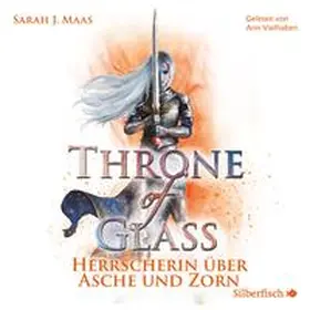Maas |  Throne of Glass 7: Herrscherin über Asche und Zorn | Sonstiges |  Sack Fachmedien