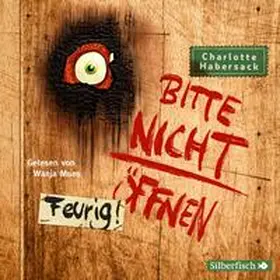 Habersack |  Bitte nicht öffnen 4: Feurig! | Sonstiges |  Sack Fachmedien