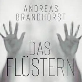 Brandhorst |  Das Flüstern | Sonstiges |  Sack Fachmedien