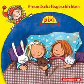 Cordes / Boehme / Rahlff |  Pixi Hören: Freundschaftsgeschichten | Sonstiges |  Sack Fachmedien