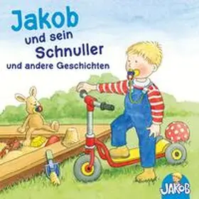 Grimm |  Jakob und sein Schnuller - Jakob geht zum Kinderturnen - Jakob streitet sich mit Conni und verträgt sich wieder - Jakob und die nasse Hose - Jakob hilft Papa (Jakob, der kleine Bruder von Conni) | Sonstiges |  Sack Fachmedien