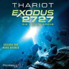 Thariot |  Exodus 2727 – Die letzte Arche (Exodus 1) | Sonstiges |  Sack Fachmedien
