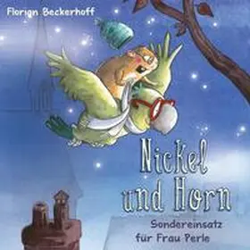 Beckerhoff |  Nickel & Horn 2: Sondereinsatz für Frau Perle | Sonstiges |  Sack Fachmedien