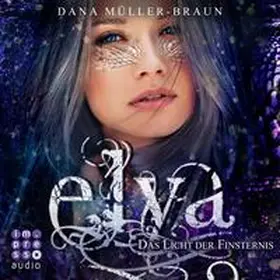 Müller-Braun |  Elya 3: Das Licht der Finsternis | Sonstiges |  Sack Fachmedien