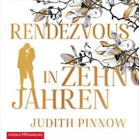 Pinnow |  Rendezvous in zehn Jahren | Sonstiges |  Sack Fachmedien
