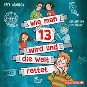 Johnson |  Wie man 13 wird und die Welt rettet (Wie man 13 wird 3) | Sonstiges |  Sack Fachmedien