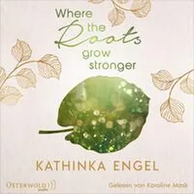 Engel |  Where the Roots Grow Stronger (Shetland-Love-Reihe 1) | Sonstiges |  Sack Fachmedien