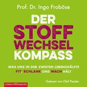 Froböse |  Der Stoffwechsel-Kompass | Sonstiges |  Sack Fachmedien