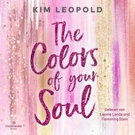 Leopold |  The Colors of Your Soul (California Dreams 1) | Sonstiges |  Sack Fachmedien