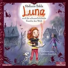 Dahle |  Luna und die schauerlich-beste Familie der Welt | Sonstiges |  Sack Fachmedien