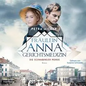 Aicher |  Fräulein Anna, Gerichtsmedizin (Die Gerichtsärztin 2) | Sonstiges |  Sack Fachmedien