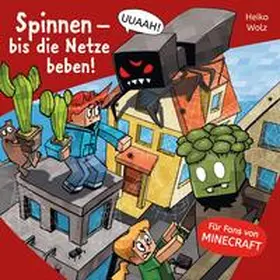 Wolz |  Minecraft 8: Spinnen – bis die Netze beben! | Sonstiges |  Sack Fachmedien