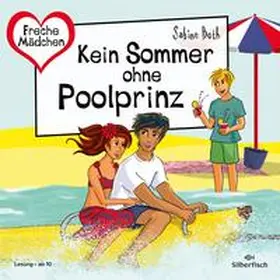 Both |  Freche Mädchen: Kein Sommer ohne Poolprinz | Sonstiges |  Sack Fachmedien