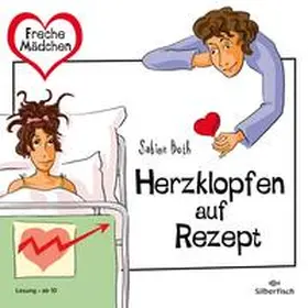 Both |  Freche Mädchen: Herzklopfen auf Rezept | Sonstiges |  Sack Fachmedien