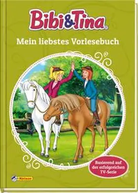  Bibi und Tina: Mein liebstes Vorlesebuch | Buch |  Sack Fachmedien