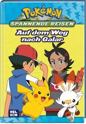Steindamm |  Pokémon Lesebuch: Spannende Reisen: Auf dem Weg nach Galar | Buch |  Sack Fachmedien