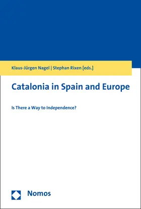 Nagel / Rixen |  Catalonia in Spain and Europe | eBook | Sack Fachmedien