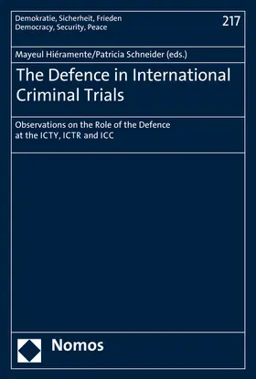 Hiéramente / Schneider |  The Defence in International Criminal Trials | eBook | Sack Fachmedien